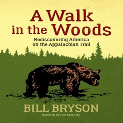 Bill Bryson, Ron McLarty: A Walk in the Woods (AudiobookFormat, 1998, Recorded Books)