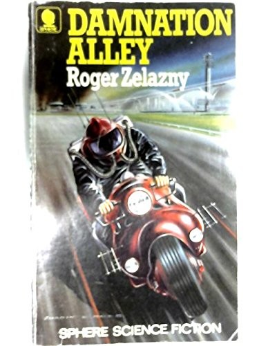 Roger Zelazny: Damnation Alley (Paperback, Sphere)