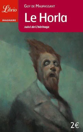 Guy de Maupassant: Le Horla (French language, 2003, J'ai Lu)