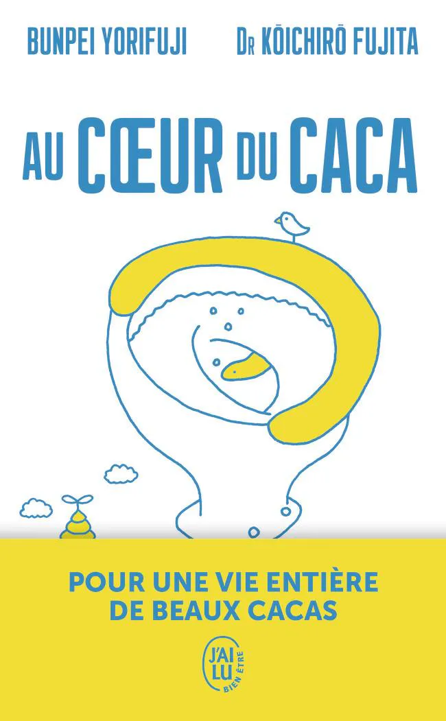Kōichirō Fujita, Bunpei Yorifuji: Au cœur du caca (French language, 2020, J'ai Lu)