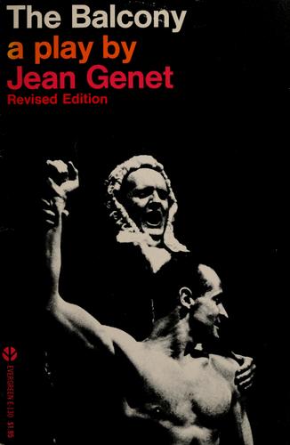 Jean Genet: The balcony (1966, Grove Press, Grove/Atlantic, Incorporated)