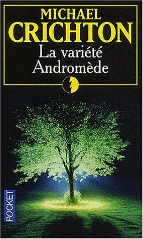 Michael Crichton: La Variété Andromède (French language, 2001, Presses Pocket)