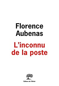 Florence Aubenas: L'inconnu de la poste (Paperback, Français language, L'Olivier)