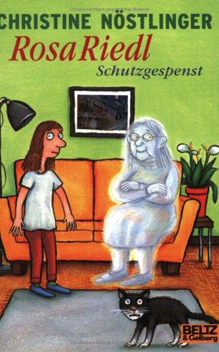 Christine Nöstlinger: Rosa Riedl, Schutzgespenst (Paperback, German language, Beltz)