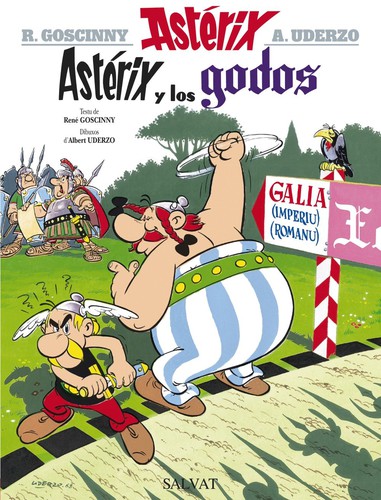 René Goscinny, Albert Uderzo: Asterix Y Los Godos (Hardcover, Grijalbo Mondadori, S.A.)