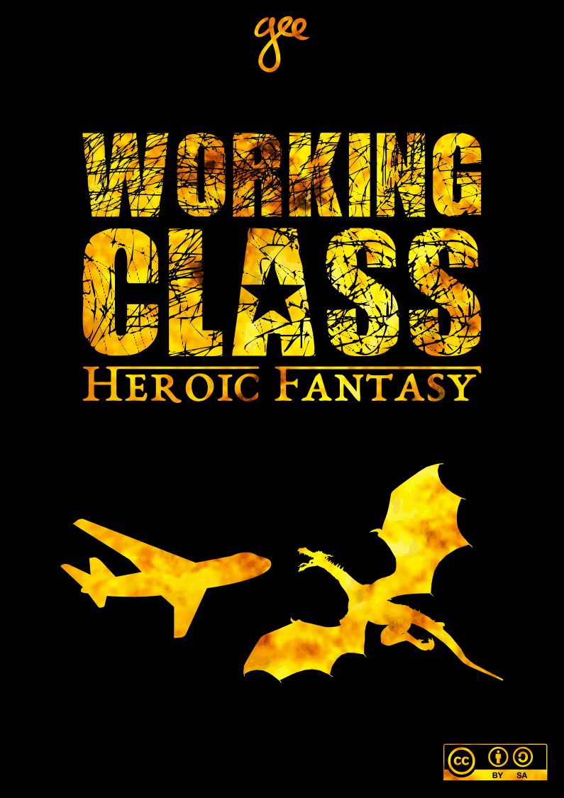 Simon Giraudot: Working Class Heroic Fantasy (French language, 2018, Framabook)