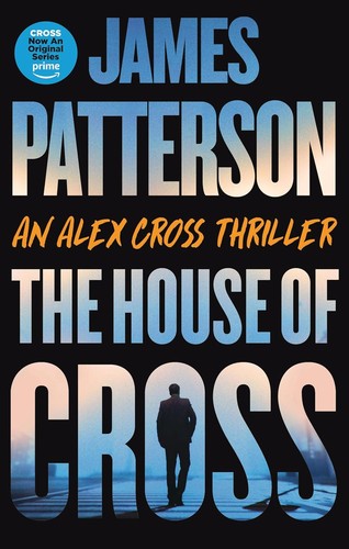 James Patterson OL22258A [Work in progress. Please do not merge James Patterson.]: House of Cross (2024, Little Brown & Company)