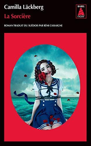 Camilla Läckberg: La sorcière (French language, 2019)