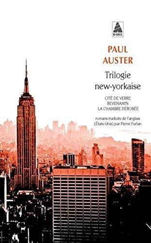Paul Auster: Trilogie new-yorkaise : Cité de verre - Revenants - La Chambre dérobée (French language, 2002)