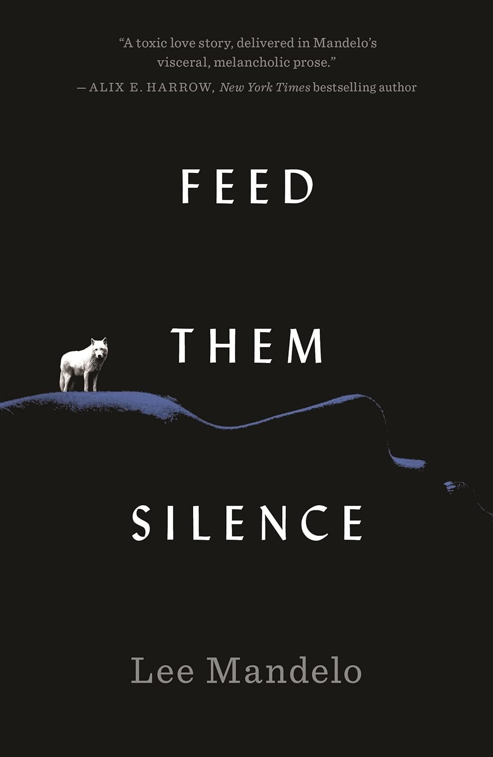 Lee Mandelo: Feed Them Silence (2023, Doherty Associates, LLC, Tom)