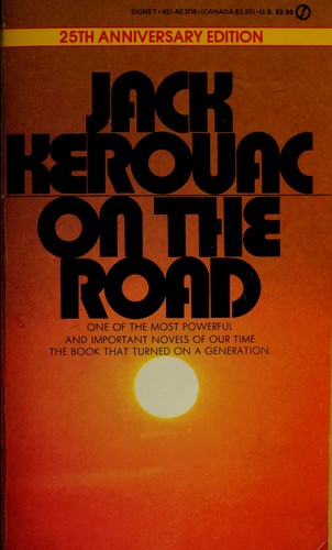 Jack Kerouac: On the road (1957, Published by the New American Library)