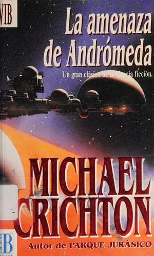 Michael Crichton: La amenaza de Andrómeda (Spanish language, 2002)