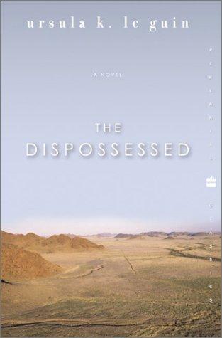 Ursula K. Le Guin: The  dispossessed (Paperback, 2003, Perennial Classics)