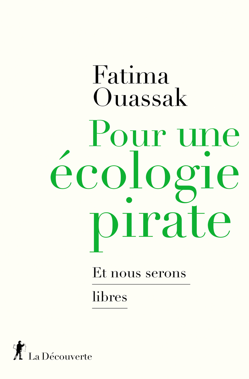 Fatima Ouassak: Pour une écologie pirate (French language, 2023)