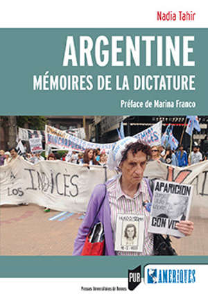 Nadia Tahir, Marina Franco: Argentine (Français language, 2015, Presses Universitaires de Rennes)