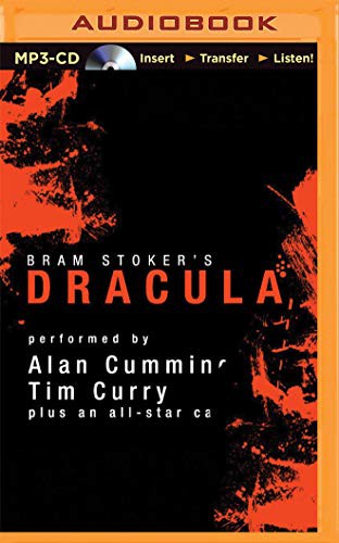 Bram Stoker, Simon Vance, Marc Vietor, Graeme Malcolm, Steven Crossley, Tim Curry, John Lee, Alan Cumming, Katherine Kellgren, Susan Duerden, Simon Prebble, James Adams, Nicola Barber, Victor Villar-Hauser: Dracula [Audible Edition] (AudiobookFormat, 2015, Audible Studios on Brilliance, Audible Studios on Brilliance Audio)