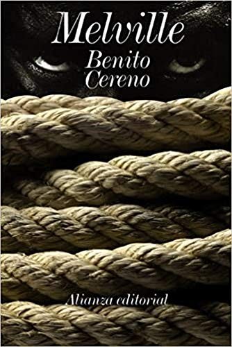 Nicanor Ancochea, Herman Melville: Benito Cereno (Paperback, 2013, Alianza, Alianza Editorial)