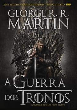 George R. R. Martin: As Crónicas de Gelo e Fogo Vol.1 : A Guerra dos Tronos (Paperback, Saída de Emergência)