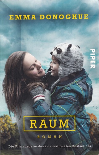 Emma Donoghue, Robert Petkoff, Suzanne Toren, Ellen Archer, Michal Friedman: Raum (German language, 2016, Piper)