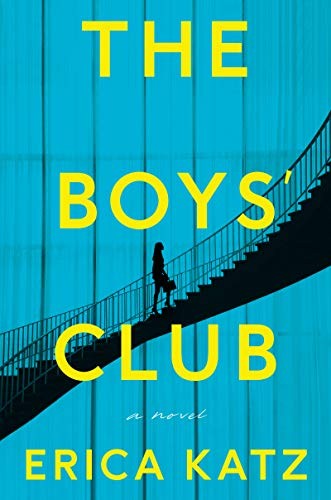 Erica Katz: The Boys' Club (Hardcover, 2020, Harper)