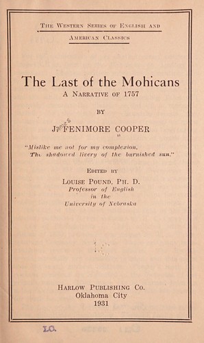 James Fenimore Cooper, James Fenimore Cooper: The last of the Mohicans (1931, Harlow publishing co.)