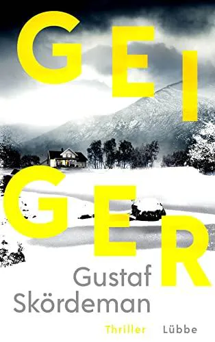Gustaf Skördeman: Geiger (Paperback, German language, 2021)