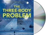 Luke Daniels, Ken Liu, Cixin Liu: The Three-Body Problem (AudiobookFormat, 2015, Macmillan Audio)