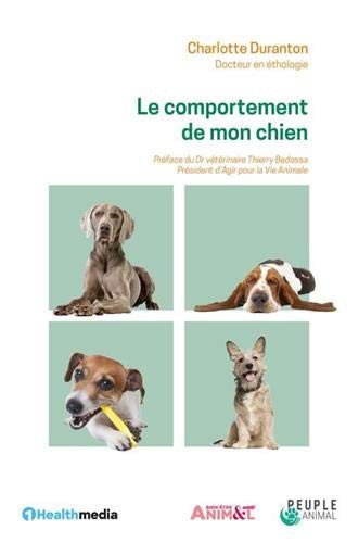 CHARLOTTE DURANTON: LE COMPORTEMENT DE MON CHIEN (Paperback, 1HEALTHMEDIA)