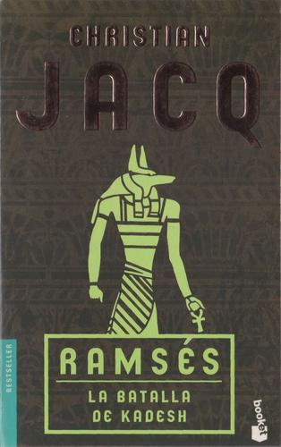 Christian Jacq: Ramsés. La Batalla De Kadesh (Paperback, Spanish language, 2003, Planeta)