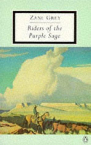 Zane Grey: Riders of the purple sage (1990, Penguin Books)