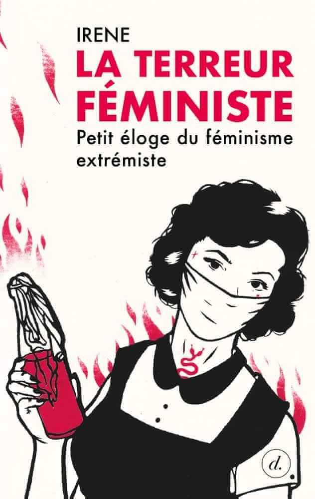 Irene: La terreur féministe (French language, Éditions Divergences)