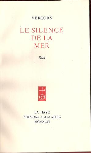 Jean Bruller: Le silence de la mer (Hardcover, French language, 1946, A.A.M. Stols)