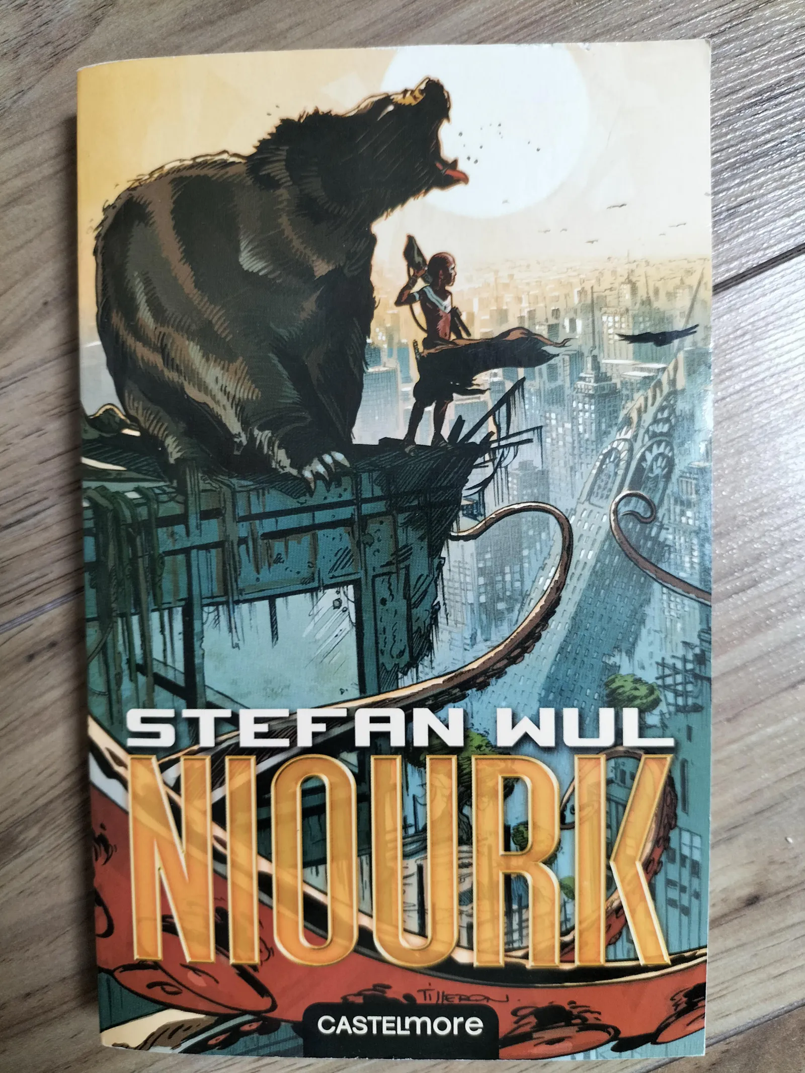 Stefan Wul: Niourk (French language, 2013, Castelmore)