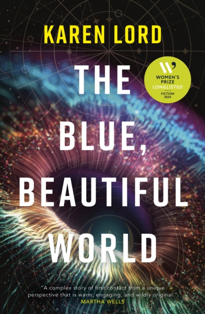 Karen Lord: The Blue, Beautiful World (Paperback, 2024, Orion Publishing Co)
