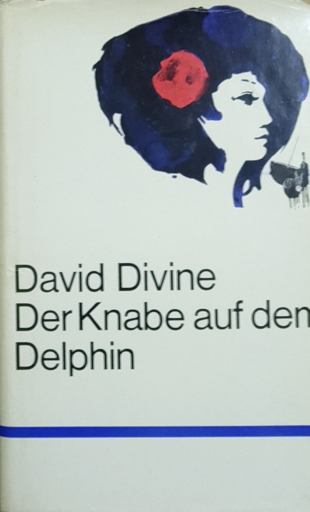 David Divine: Der Knabe auf dem Delphin (Hardcover, german language, Phönix)