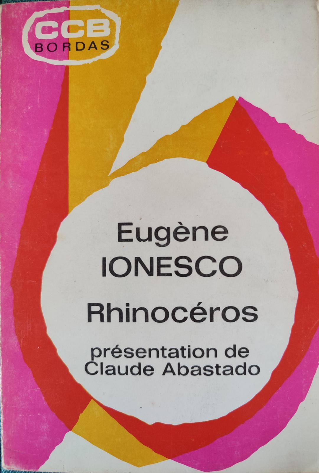 Eugène Ionesco: Rhinocéros (French language, 1971, Éditions Bordas)