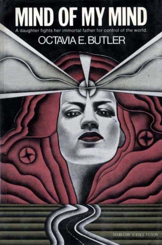 Octavia E. Butler: Mind of My Mind (1977, Doubleday & Company, INC.)