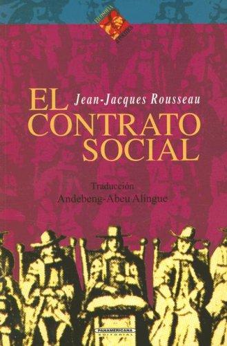 Jean-Jacques Rousseau: El contrato social (Paperback, Spanish language, PanAmericana Editorial, Ltda.)