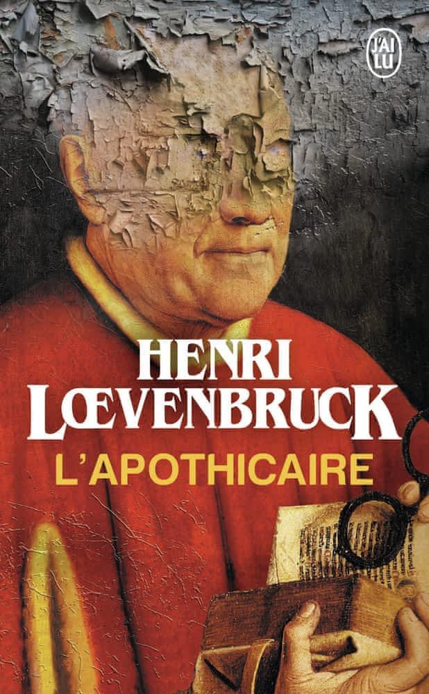 Henri Lœvenbruck: L'apothicaire (French language, 2013, J'ai Lu)