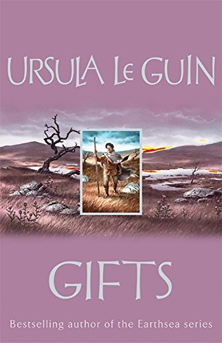 Ursula K. Le Guin: Gifts (Hardcover, 2004, Orion Pub Co)