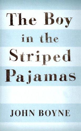 John Boyne: The Boy in the Striped Pajamas (2007, Thorndike Press)