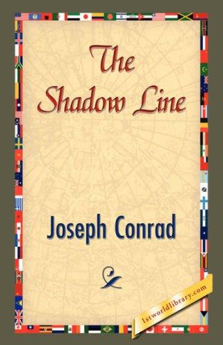 Joseph Conrad: The Shadow Line (Hardcover, 2007, 1st World Library - Literary Society)