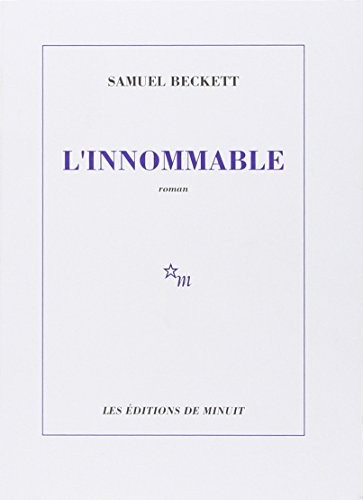 Samuel Beckett: L' innommable (Paperback, French language, 1987, Éditions de minuit, MINUIT)