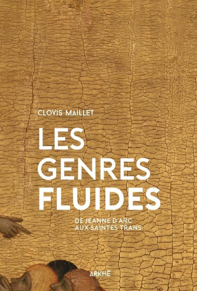 Clovis Maillet: Les genres fluides (French language, 2020)