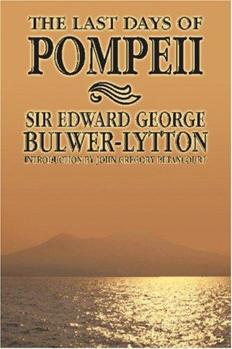 Edward Bulwer-Lytton: The Last Days of Pompeii (Paperback, Wildside Press)