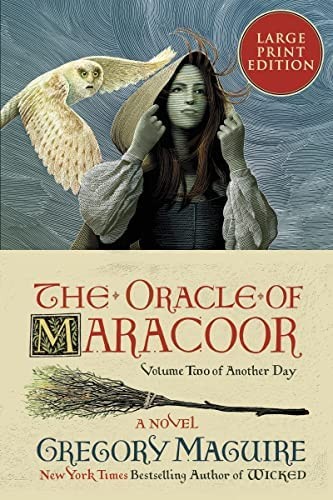 Gregory Maguire: The Oracle of Maracoor (Paperback, 2022, HarperLuxe)
