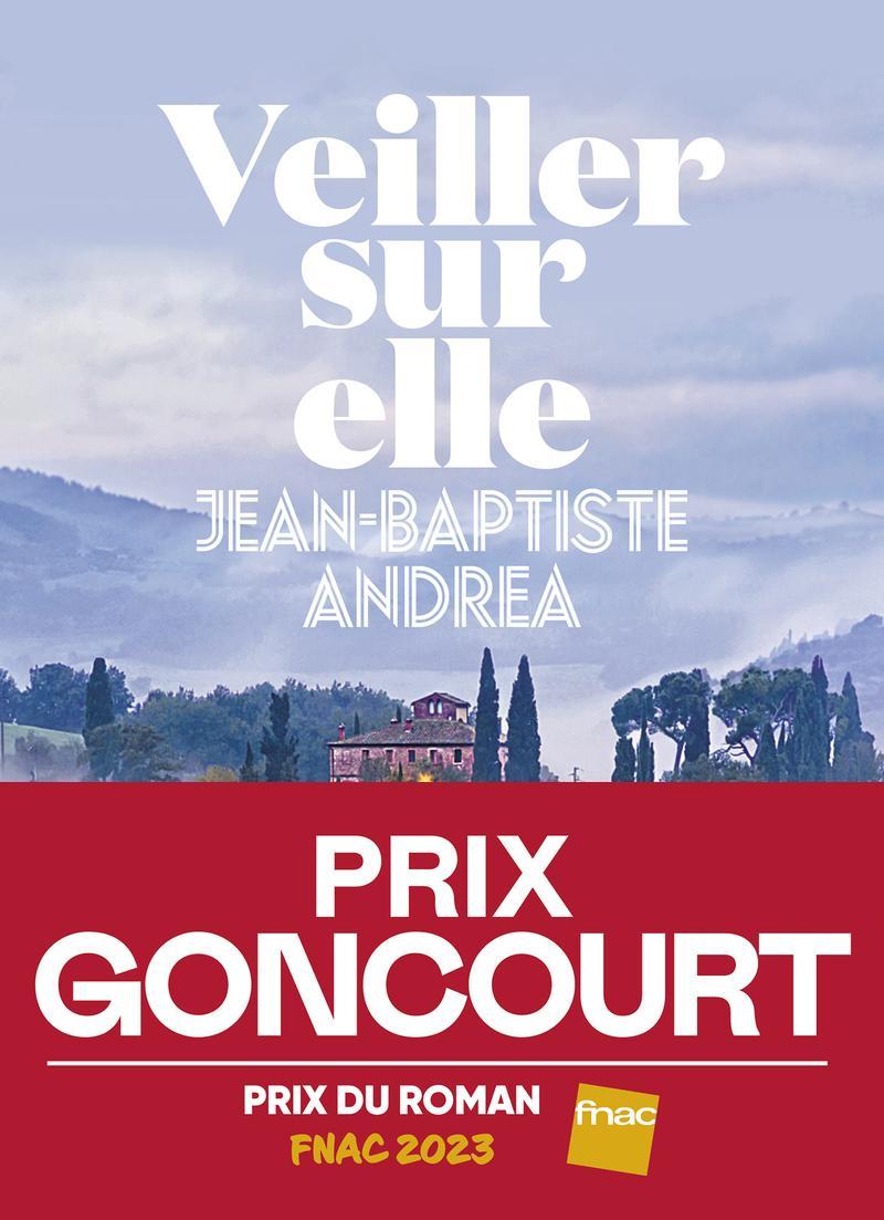 Jean-Baptiste Andrea: Veiller sur elle (Paperback, French language, 2023)