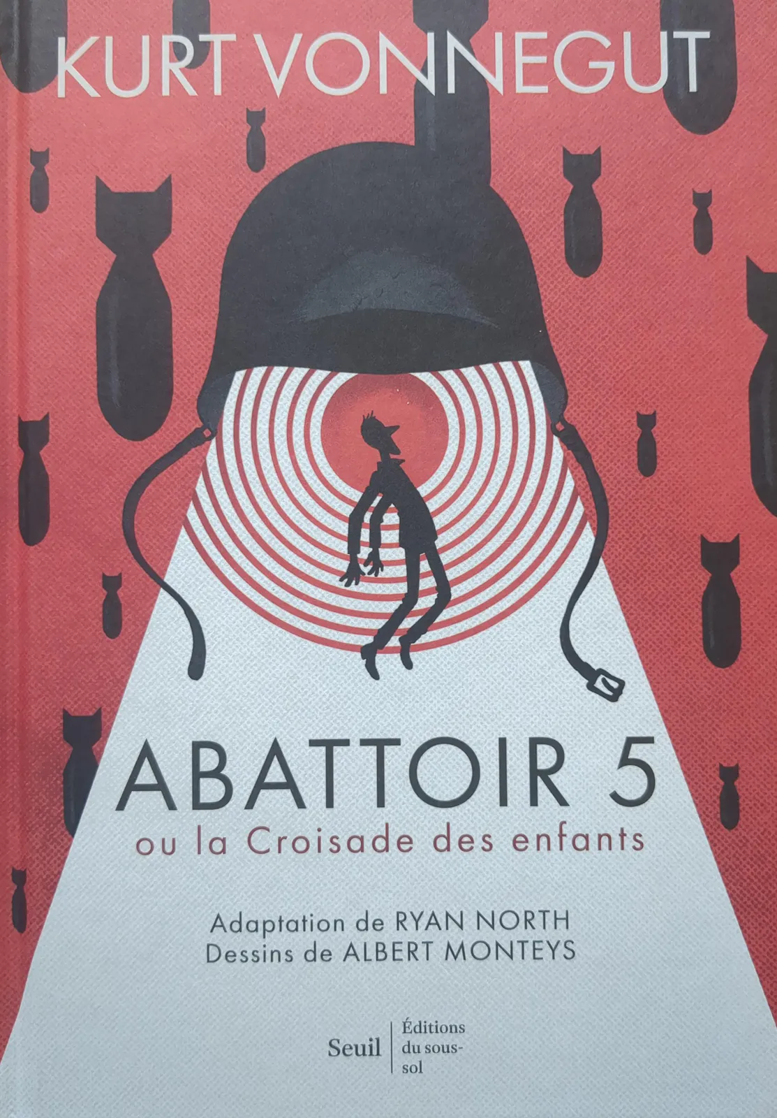 Albert Monteys, Ryan North, Kurt Vonnegut, Sr.: Abattoir 5 (French language, Éditions du Seuil)