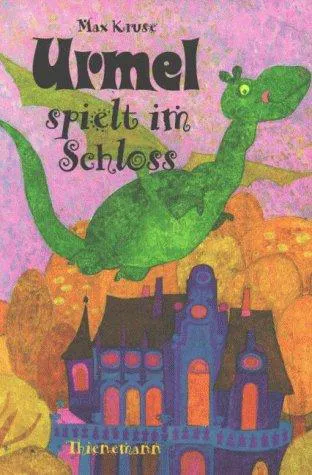 Max Kruse: Urmel spielt im Schloss (Hardcover, german language, 1995, Thienemann-Esslinger)