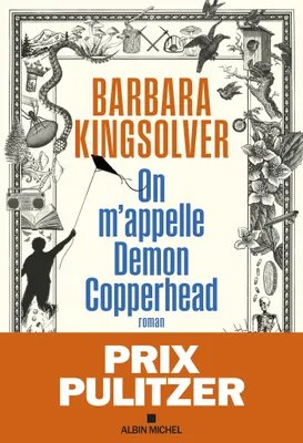 Barbara Kingsolver, Martine Aubert (traduction): On m'appelle Demon Copperhead (French language, 2024, Albin Michel)